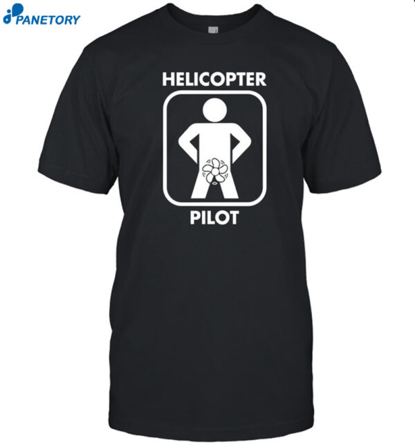 Funny Man Helicopter Pilot Black Shirt