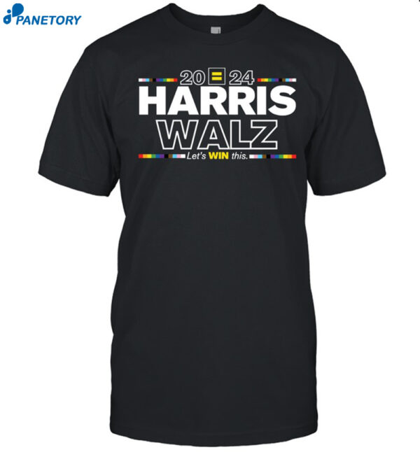 Harris Walz 2024 Let's Win This Shirt