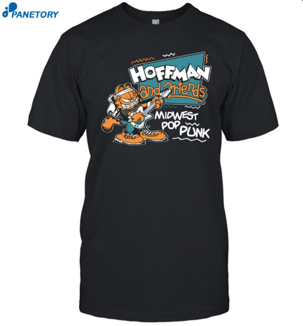 Hoffman And Friends Shirt