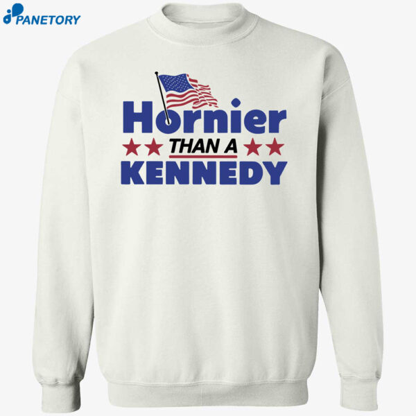 Hornier Than A Kennedy Shirt 1