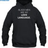 Jerrilyn Lake Black Men Are My Love Language Shirt 2