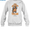 Juice Davis You're Welcome Texas Sincerely Shirt 1