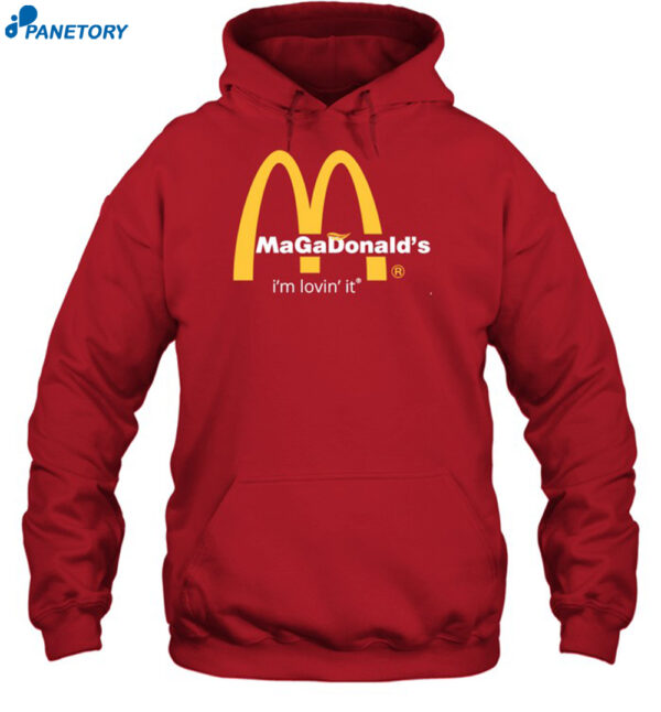 Kate Hyde Trump Magadonald's I'm Lovin' It 2024 Shirt 2