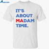 Lizzo It’s About Madam Time Shirt