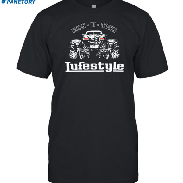 Lyfestyle Burn It Down Shirt