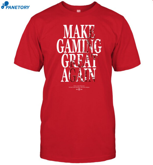 Make Gaming Great Again Shirt