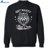 Mike Titan O’hearn Get Nasty Titan Crew Shirt 2