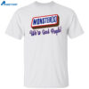 Monsters We're Good People Shirt