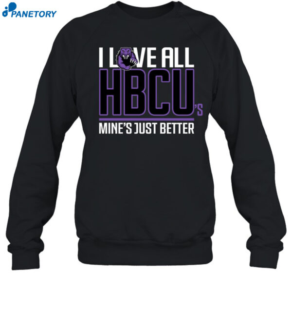 Morris Brown I Love All Hbcu's Mine's Just Better Shirt 1