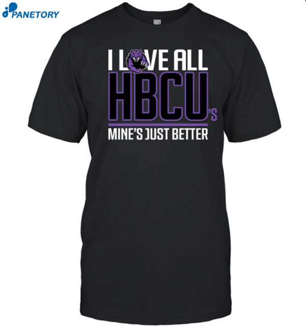 Morris Brown I Love All Hbcu's Mine's Just Better Shirt