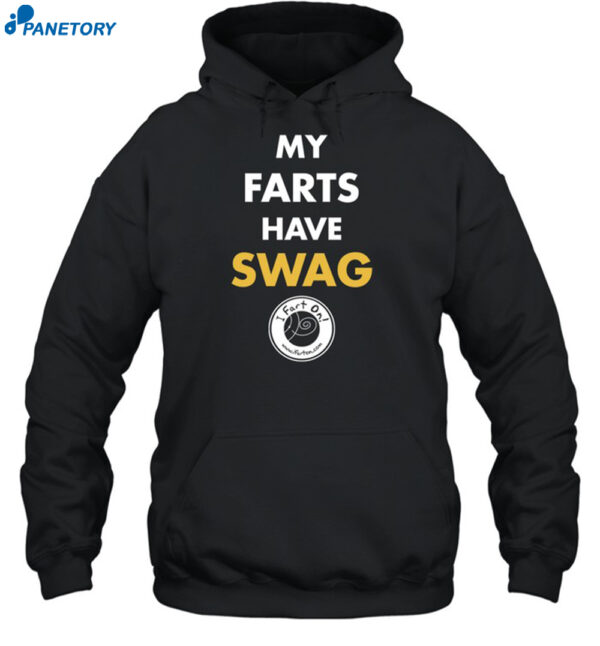 My Farts Have Swag Shirt 2