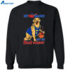 My Pet Smart But My Bud Wiser Shirt 2