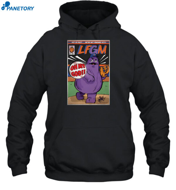 Not So Fast We're Not Finished Yet Lfgm Oh My God Shirt 2