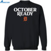 October Ready Tigers Shirt 1