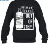 Out Of Step Shirt 1