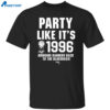 Party Like It’s 1996 Bringing Banners Back To The Bluegrass Shirt