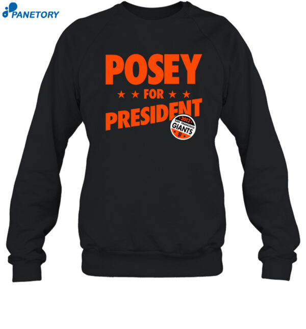 Posey For President Sfgiants Shirt 1