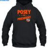 Posey For President Sfgiants Shirt 2