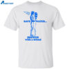 Save Water Shower With A Friend Shirt