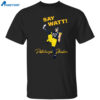 Say Watt Tj Watt 90 Steeler Football Shirt