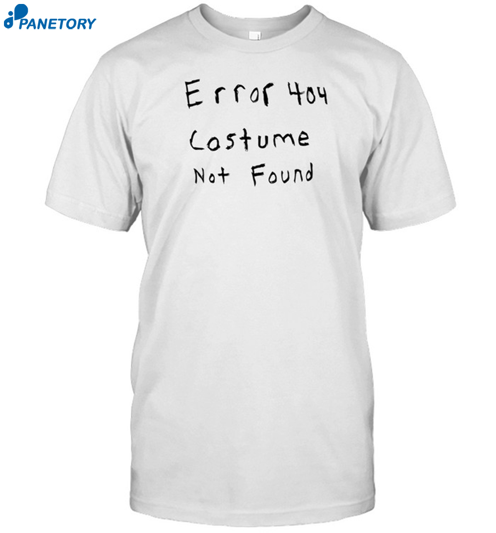 Setupspawn Wearing Error 404 Costume Not Found Shirt 8 Setupspawn Wearing Error 404 Costume Not Found Shirt