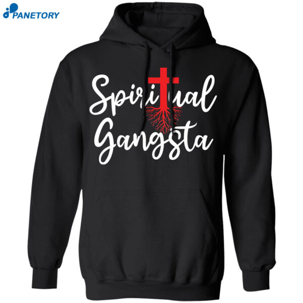 Spiritual Gangsta Shirt 1