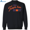 This Team Has Heart Shirt 1