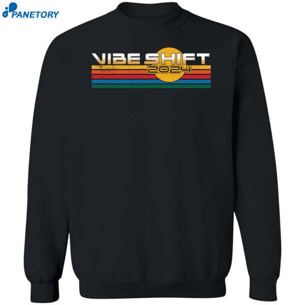 Vibe Shift 2024 Shirt 1