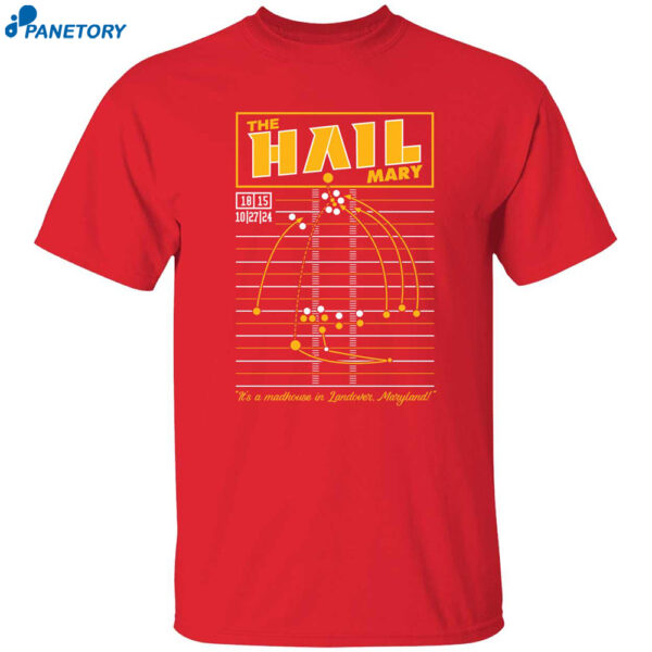 Washington Commanders Football The Hail Mary Shirt