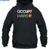 Elon Musk Trump Occupy Mars Shirt 2