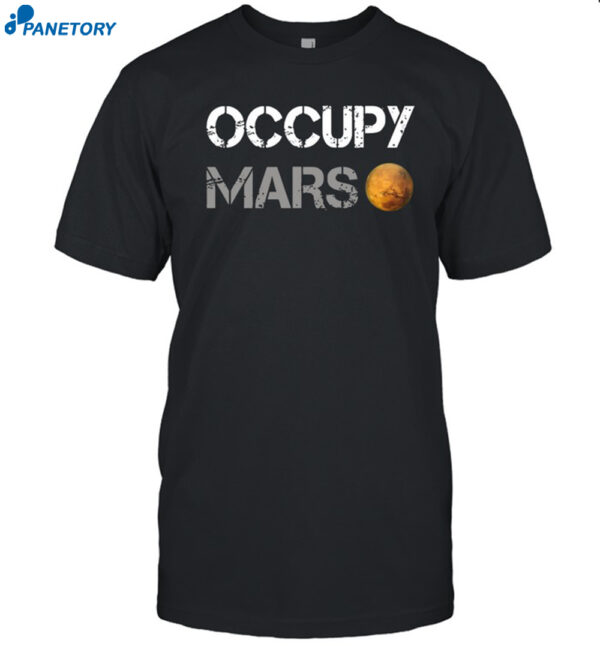 Elon Musk Trump Occupy Mars Shirt