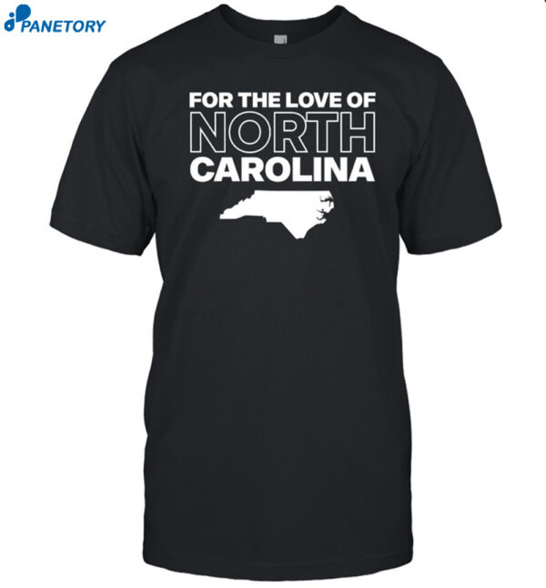 For The Love Of North Carolina Courage Shirt