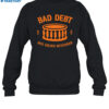 Hiss Golden Messenger Bad Debt Drum Shirt 1