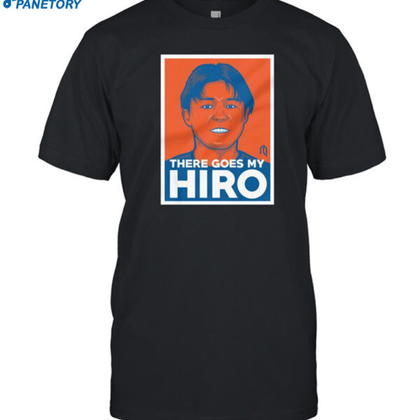 There Goes My Hero Shirt