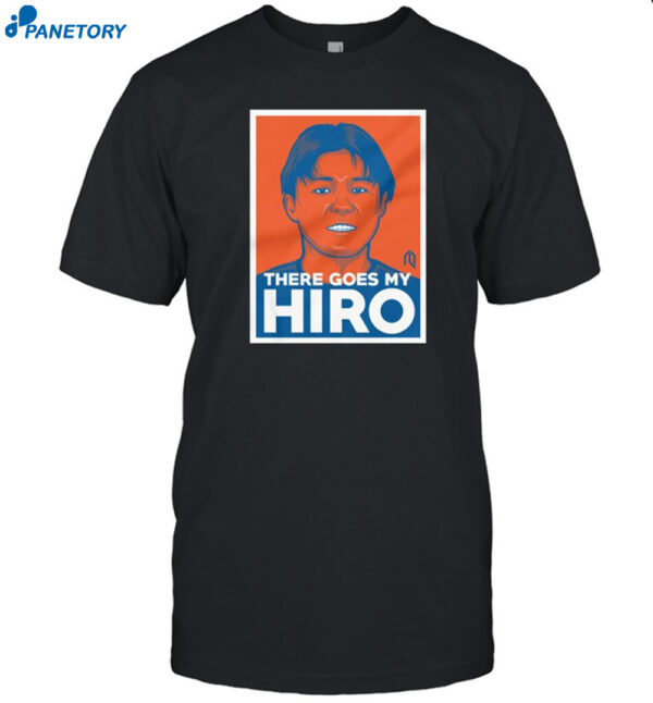 There Goes My Hero Shirt