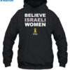 Believe Israeli Women Shirt 2