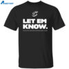 Cavaliers Let Em Know Shirt