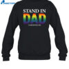 Daniel Blevins Stand In Dad Pride Shirt 1