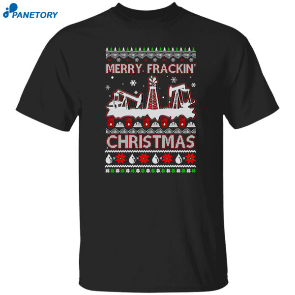 Oilfield Merry Frackin Christmas Shirt 2