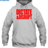 Ole Miss Dictate And Disrupt Shirt 2