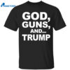 Scott Presler God Guns And Trump Shirt