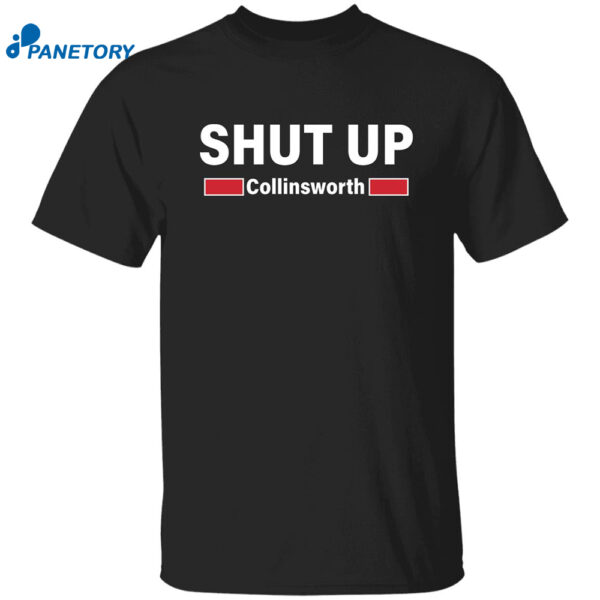 Shut Up Collinsworth Jersey Shirt