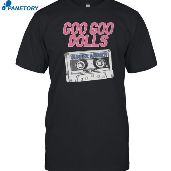 Tee Goo Goo Dolls Summer Anthem Tour 2025 Shirt