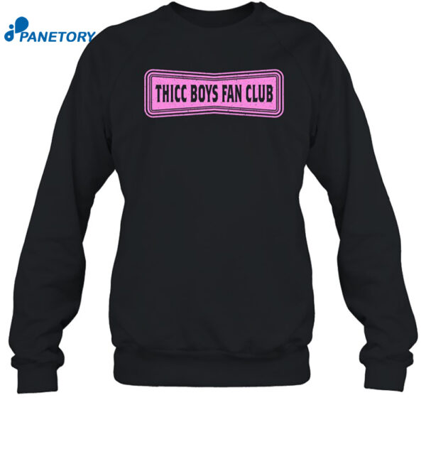 Thicc Boys Fan Club Tee Shirt 1