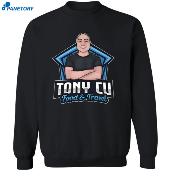 Tony Cu Food And Travel Shirt 2