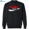 Woke Zero Shirt 2