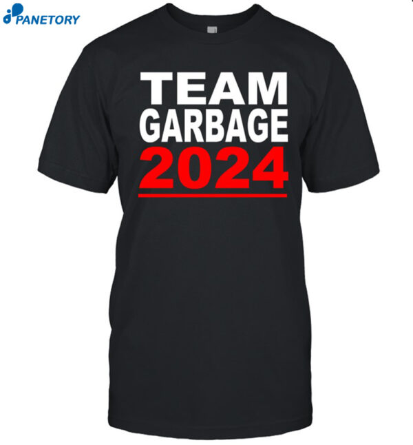 Team Garbage Trump 2024 Shirt