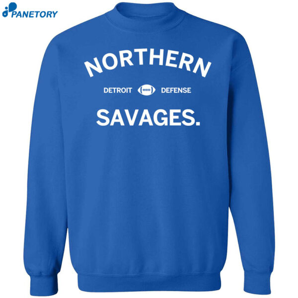 Detroit’s Defense The Northern Savages Shirt 2