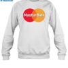 Mastercard Logo Dippytees Masturbate Shirt 1