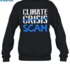 Roy Pentland Climate Crisis Scam Shirt 1